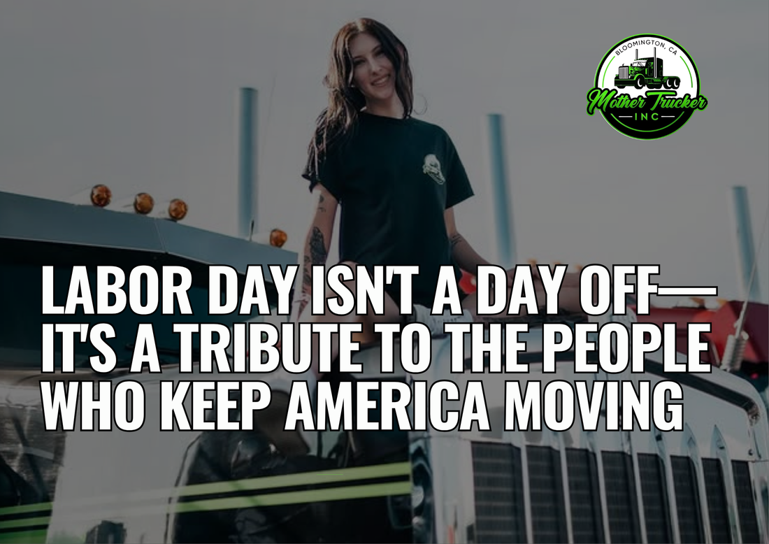Labor Day Isn't a Day Off—It's a Tribute to the People Who Keep America Moving