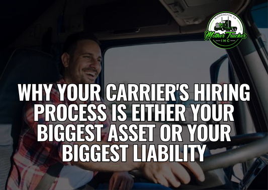 Why Your Carrier's Hiring Process Is Either Your Biggest Asset or Your Biggest Liability