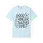 Good Things Take Time Floral Inspirational T-Shirt