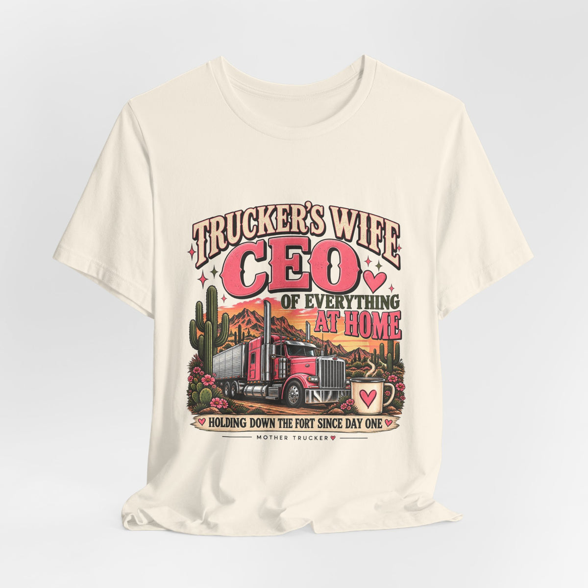 Trucker's Wife CEO Of Everything At Home Women's T-Shirt, Funny Trucker Wife Tee, Mother Trucker Shirt – Pink