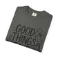 Good Things Take Time Floral Inspirational T-Shirt