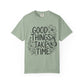 Good Things Take Time Floral Inspirational T-Shirt