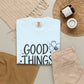 Good Things Take Time Floral Inspirational T-Shirt