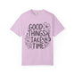 Good Things Take Time Floral Inspirational T-Shirt