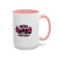 Mother Trucker Accent Coffee Mug — Pink