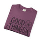 Good Things Take Time Floral Inspirational T-Shirt