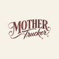 Mother Trucker Apparel Trucker Hat - gallery flat